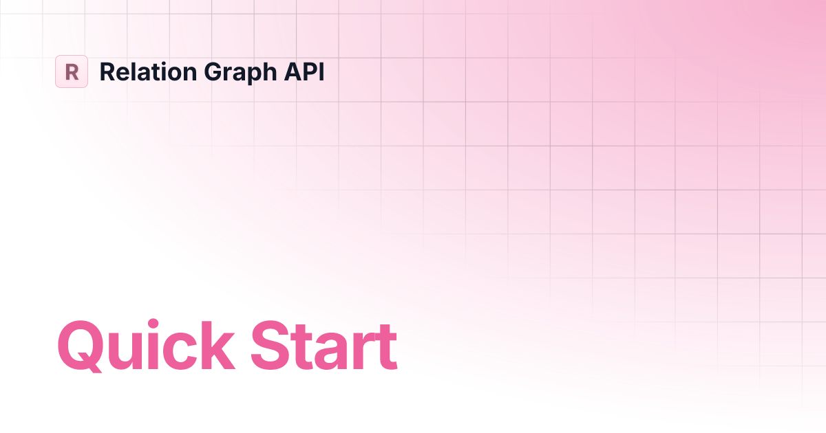 Quick Start | Relation Graph API